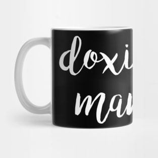 Doxie Mama For Dachshund Lover Mug